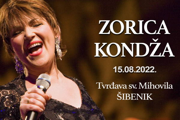‘Vrijeme ljubavi’ koncertna čarolije Zorice Kondže – tvrđava sv. Mihovila 15.08.